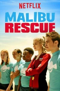 Постер Спасатели Малибу (Malibu Rescue)