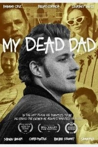 Постер Мой покойный отец (My Dead Dad)