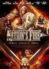 Постер Пламя из-под колёс (Nation's Fire)