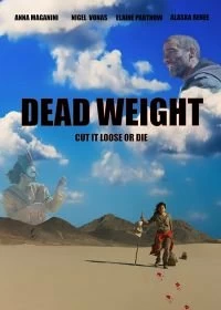 Постер Мёртвый груз (Dead Weight)