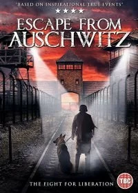 Постер Побег из Освенцима (The Escape from Auschwitz)