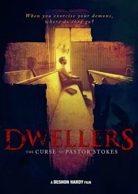 Постер Обитатели: Проклятье пастора Стоукса (Dwellers: The Curse of Pastor Stokes)