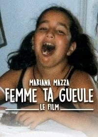 Постер Заткнись, женщина! (Femme ta Gueule - Le Film)