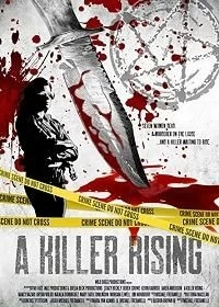 Постер Восхождение убийцы (A Killer Rising)