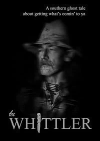 Постер Уиттлер (The Whittler)