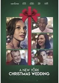 Постер Свадьба в Нью-Йорке на Рождество (A New York Christmas Wedding)