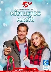 Постер Волшебство под омелой (Mistletoe Magic)