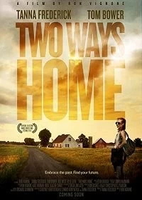 Постер Два пути домой (Two Ways Home)