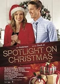 Постер Все внимание на Рождество (Spotlight on Christmas)