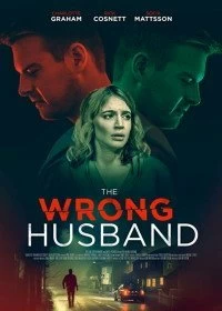 Постер Тайный близнец моего мужа (The Wrong Husband)