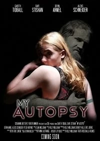 Постер Мое вскрытие (My Autopsy)