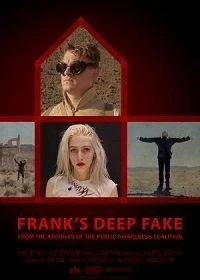 Постер Обманка (Frank's Deep Fake)