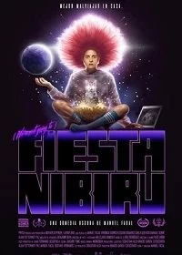 Постер Праздник Нибиру (Fiesta Nibiru)