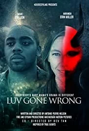 Постер Несчастная любовь (Luv Gone Wrong)