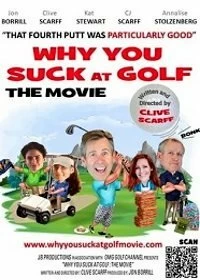 Постер Почему ты хреново играешь в гольф (Why You Suck at Golf)