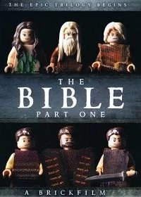 Постер Лего Фильм: Библия - часть первая (The Bible: A Brickfilm - Part One)