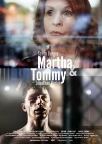 Постер Марта и Томми (Martha & Tommy)