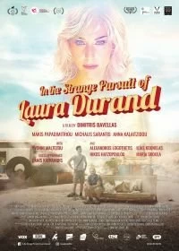 Постер Невероятная погоня за Лорой Дуран (In the Strange Pursuit of Laura Durand)