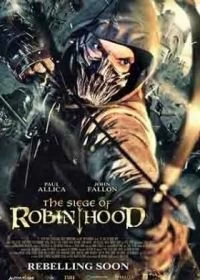 Постер Осада Робина Гуда (The Siege of Robin Hood)