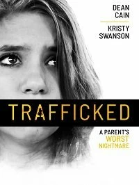 Постер Худший кошмар родителей (Trafficked: A Parent's Worst Nightmare)