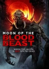 Постер Луна кровожадного зверя (Moon of the Blood Beast)