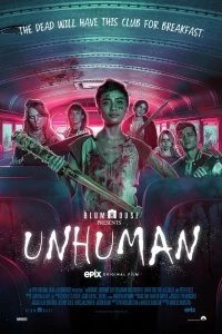 Постер Нечеловеческое (Unhuman)