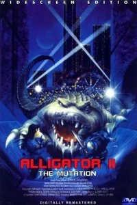 Постер Аллигатор 2: Мутация (Alligator II: The Mutation)