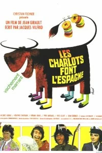 Постер Шарло в Испании (Les Charlots font l'Espagne)