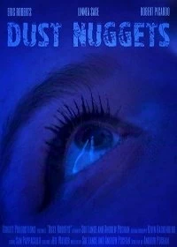 Постер Даст Наггетс (Dust Nuggets)