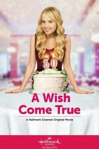 Постер Мечты сбываются (A Wish Come True)