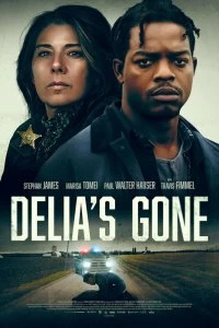 Постер Делия умерла (Delia's Gone)