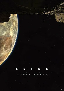 Постер Чужой: Сдерживание (Alien: Containment)