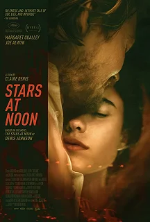 Постер Звёзды в полдень (Stars at Noon)