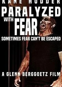 Постер Оцепеневшие от страха (Paralyzed with Fear)