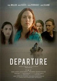 Постер Отправление (Departure)