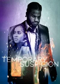 Постер Временное подозрение (Temporary Suspicion)