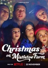 Постер Рождество на ферме омел (Christmas on Mistletoe Farm)