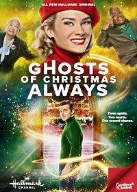 Постер Призраки Рождества навсегда (Ghosts of Christmas Always)