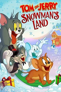 Постер Том и Джерри: Страна снеговиков (Tom and Jerry: Snowman's Land)