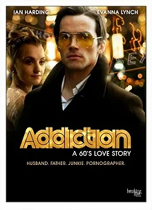 Постер Динамит: Поучительная история (Addiction: A 60's Love Story)