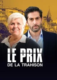 Постер Плата за измену (Le prix de la trahison)