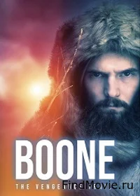 Постер БУН: Тропа мести (BOONE: The Vengeance Trail)