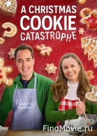 Постер Проишествие с печеньем на Рождество (A Christmas Cookie Catastrophe)