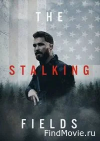 Постер Зона преследования (The Stalking Fields)