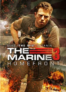 Постер Морской пехотинец: Тыл (The Marine 3: Homefront)