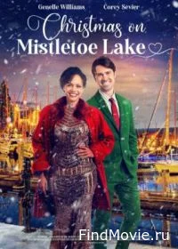 Постер Рождество на Озере Омелы (Christmas on Mistletoe Lake)