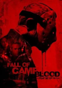 Постер Конец лагеря крови (The Fall of Camp Blood)