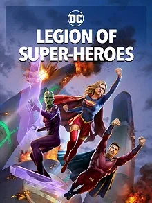 Постер Легион супергероев (Legion of Super-Heroes)