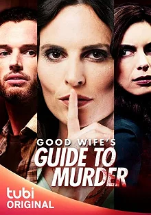 Постер Руководство по убийству от хорошей жены (Good Wife's Guide to Murder)