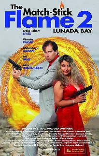 Постер Пламя Спички 2: Залив Лунада (The Match-Stick Flame 2: Lunada Bay)